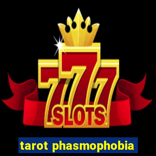 tarot phasmophobia